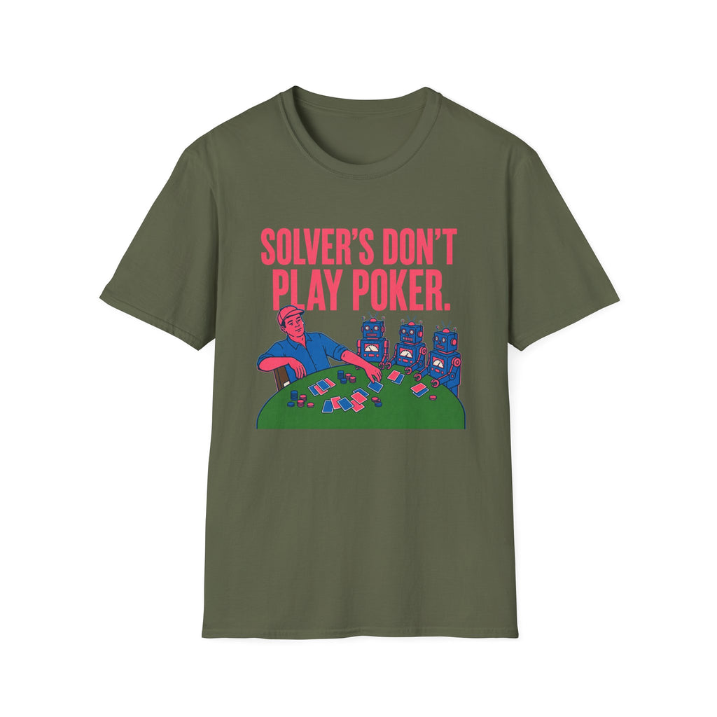 Solver's Don't Play Poker T-Shirt
