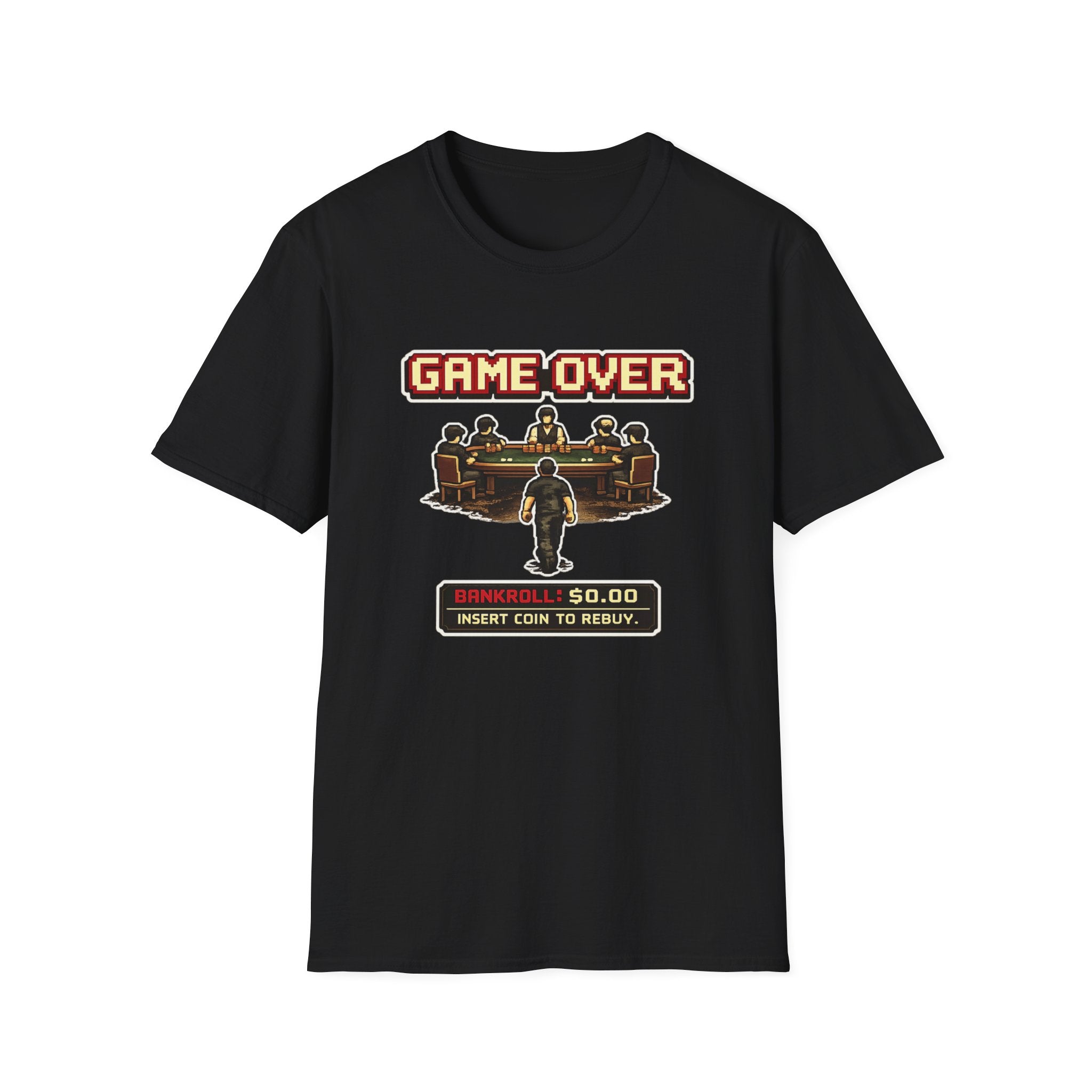 Game Over Bankroll T-Shirt
