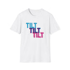 Tilt Tilt Tilt T-Shirt