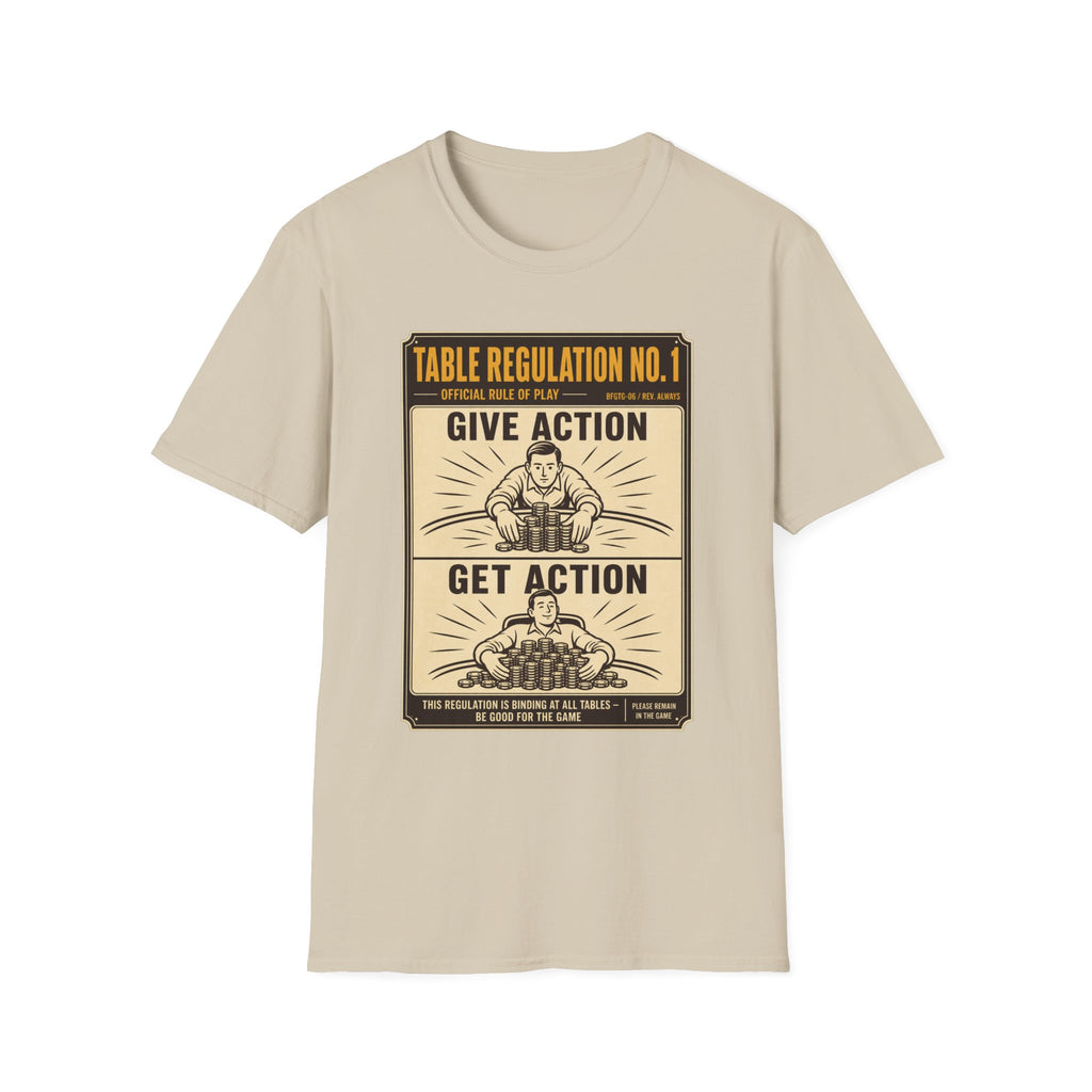 Give Action Get Action T-Shirt