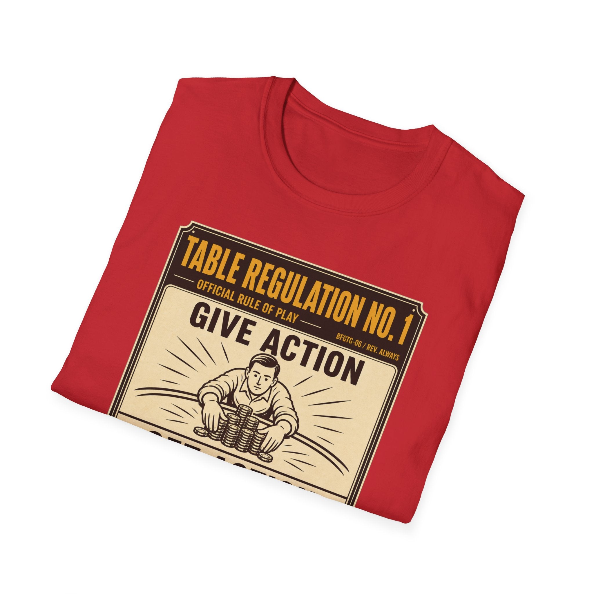 Give Action Get Action T-Shirt