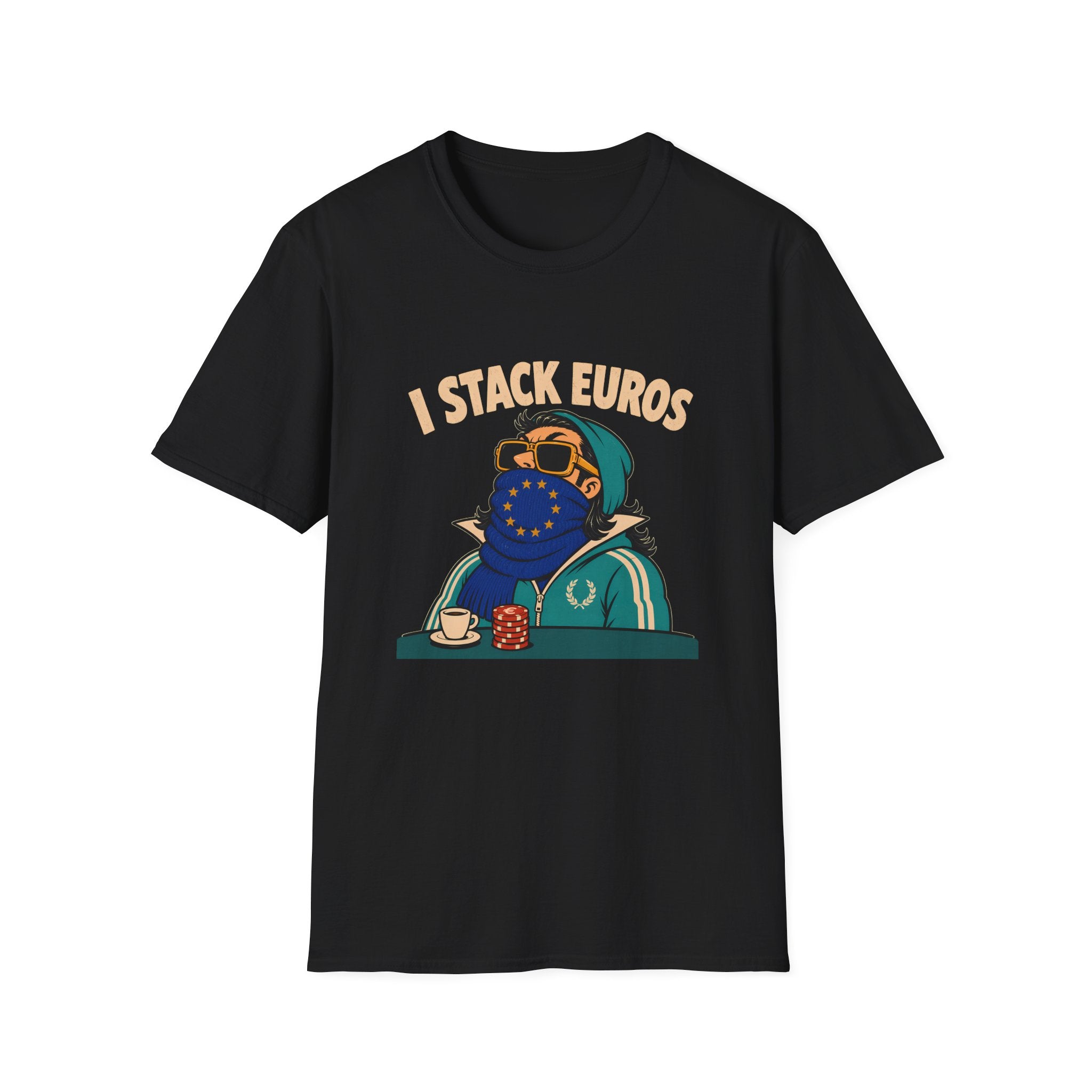 I Stack Euros T-Shirt