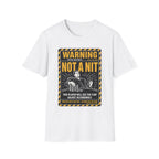 Warning Not A Nit T-Shirt