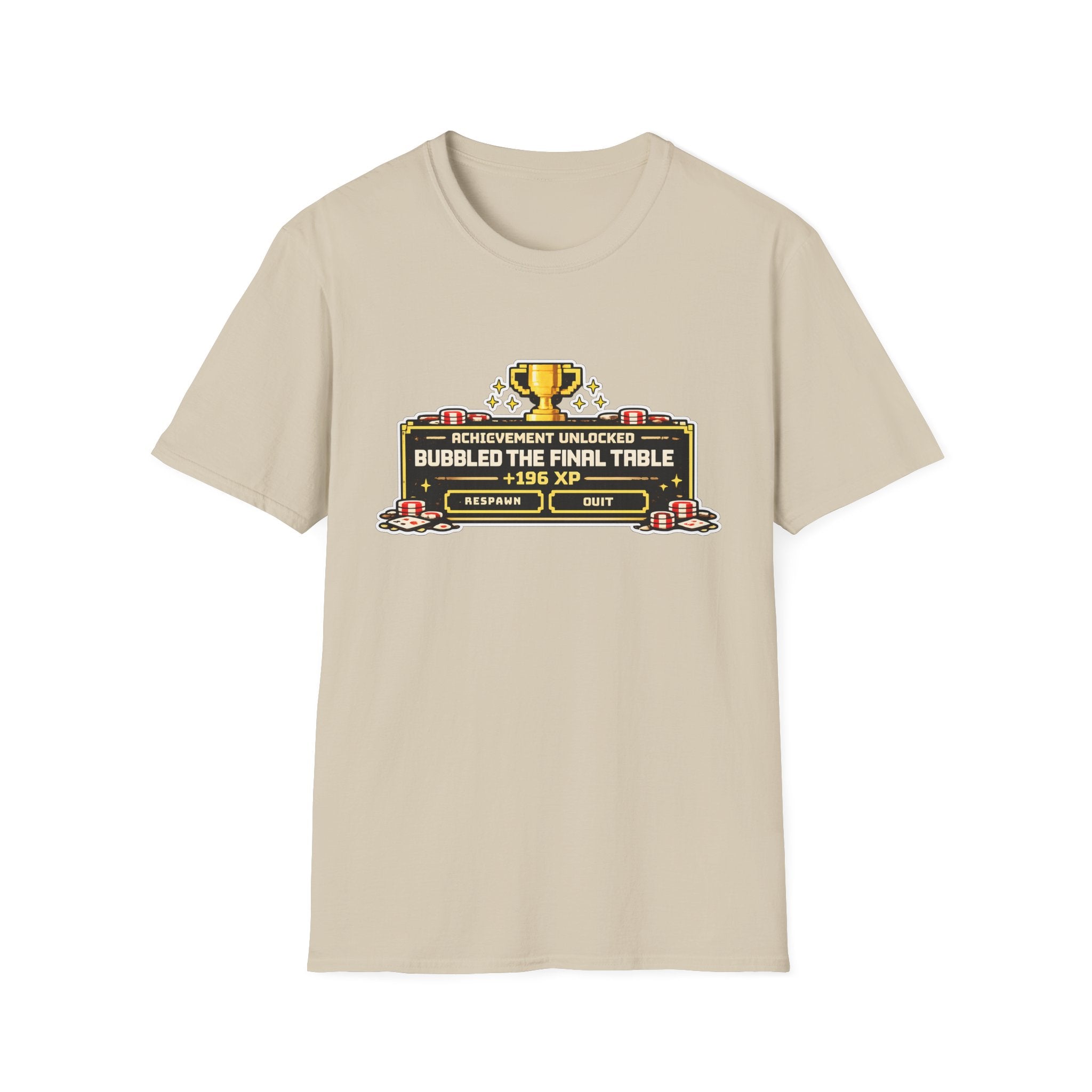 Bubbled the Final Table T-Shirt