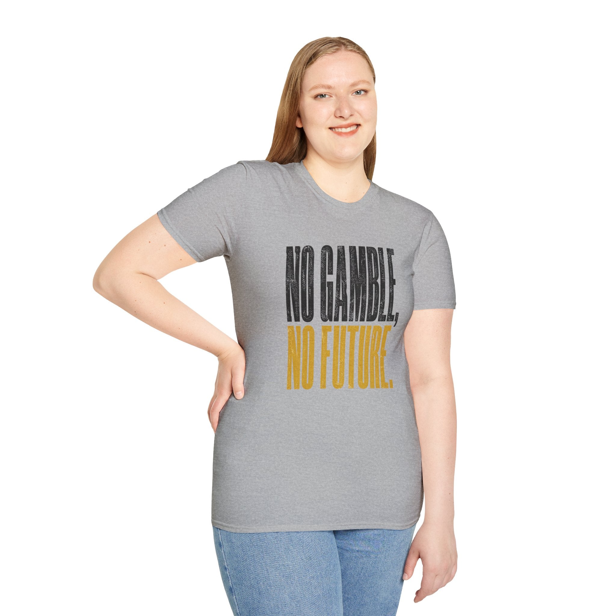 No Gamble No Future T-Shirt