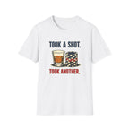 Took A Shot T-Shirt