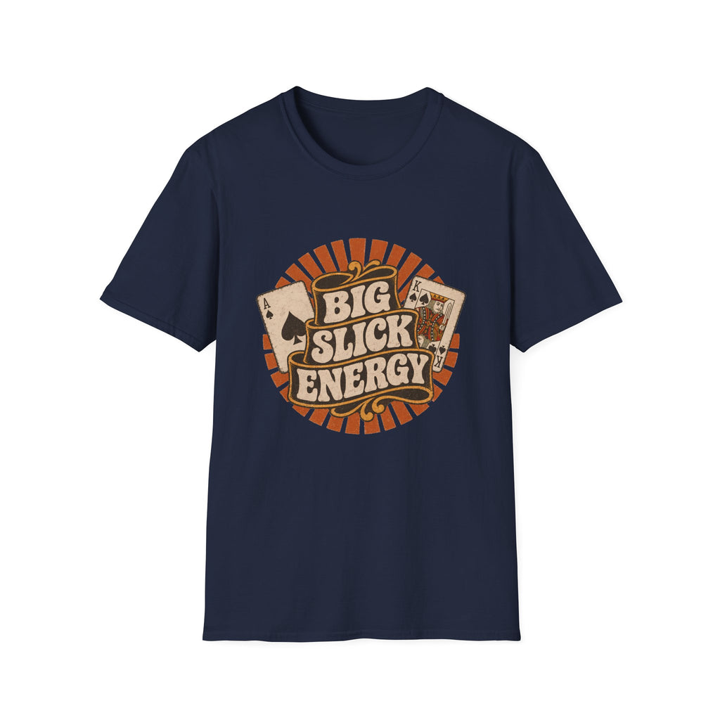 Big Slick Energy T-Shirt
