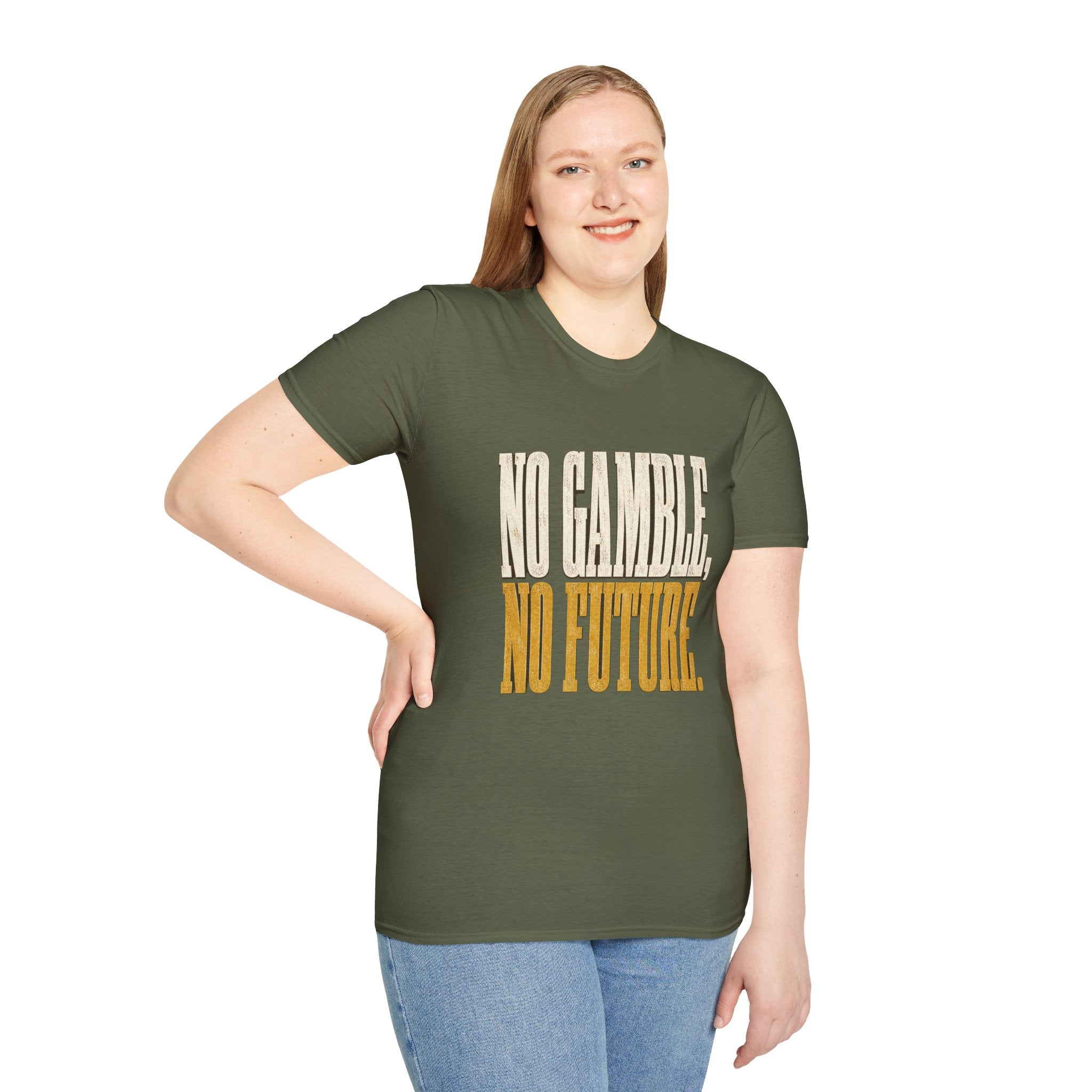 No Gamble No Future T-Shirt
