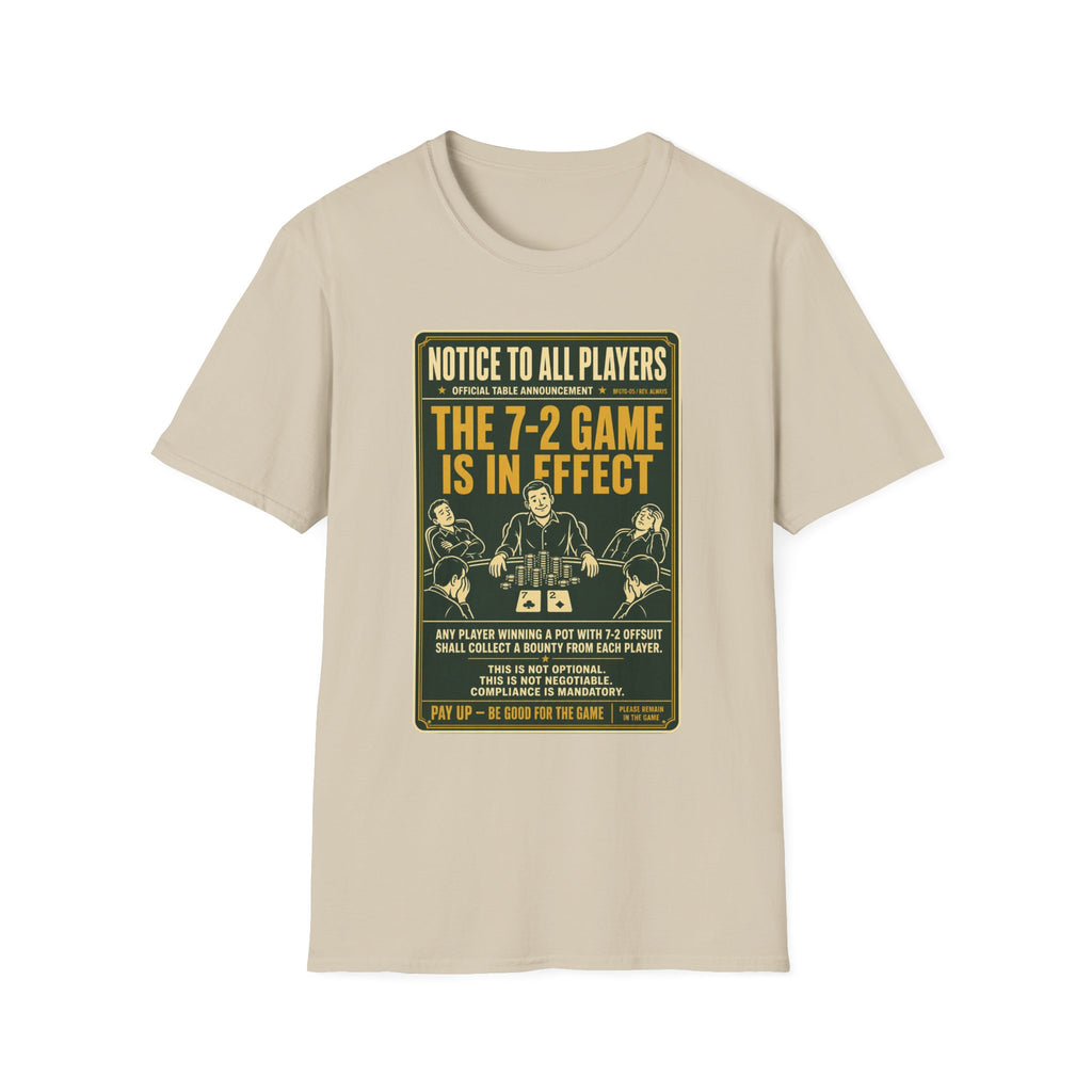 The 7-2 Game T-Shirt