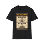 Give Action Get Action T-Shirt