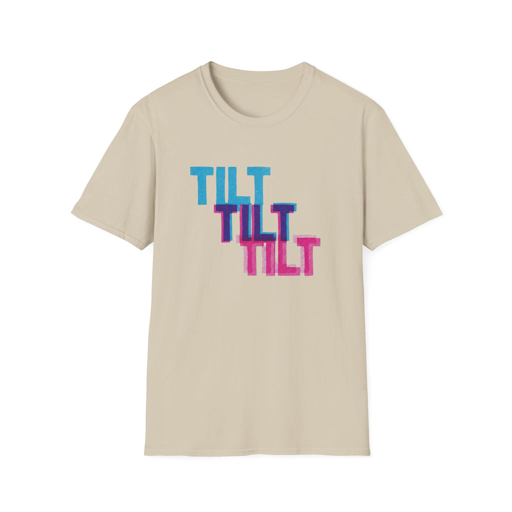 Tilt Tilt Tilt T-Shirt