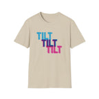 Tilt Tilt Tilt T-Shirt