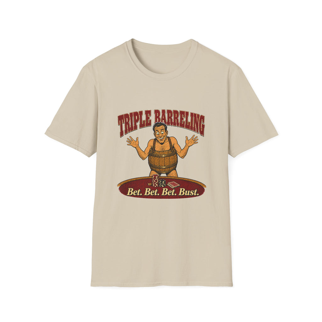 Bet Bet Bet Bust T-Shirt