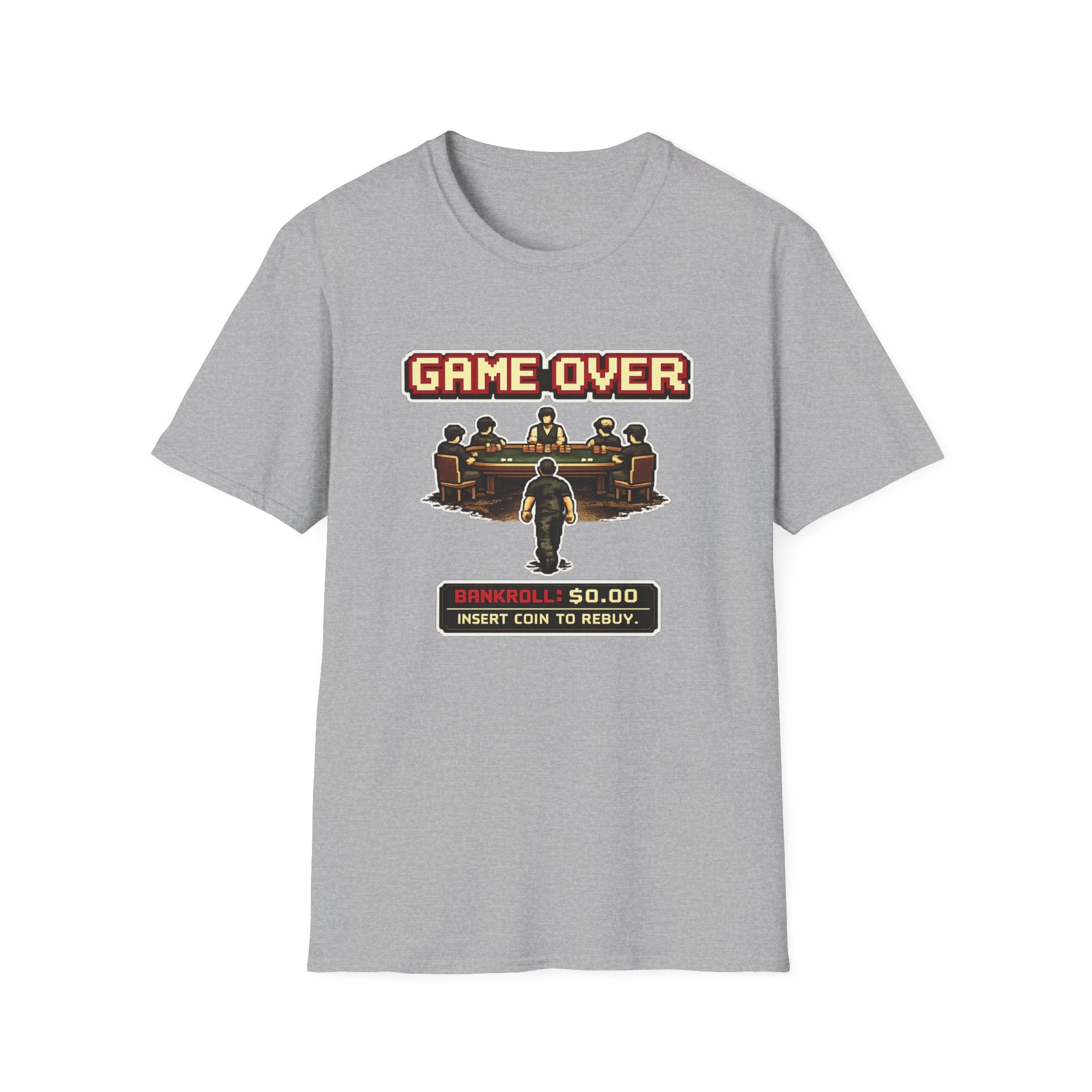 Game Over Bankroll T-Shirt