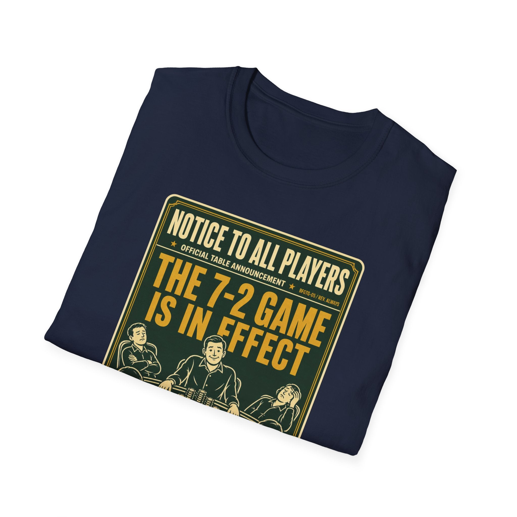 The 7-2 Game T-Shirt