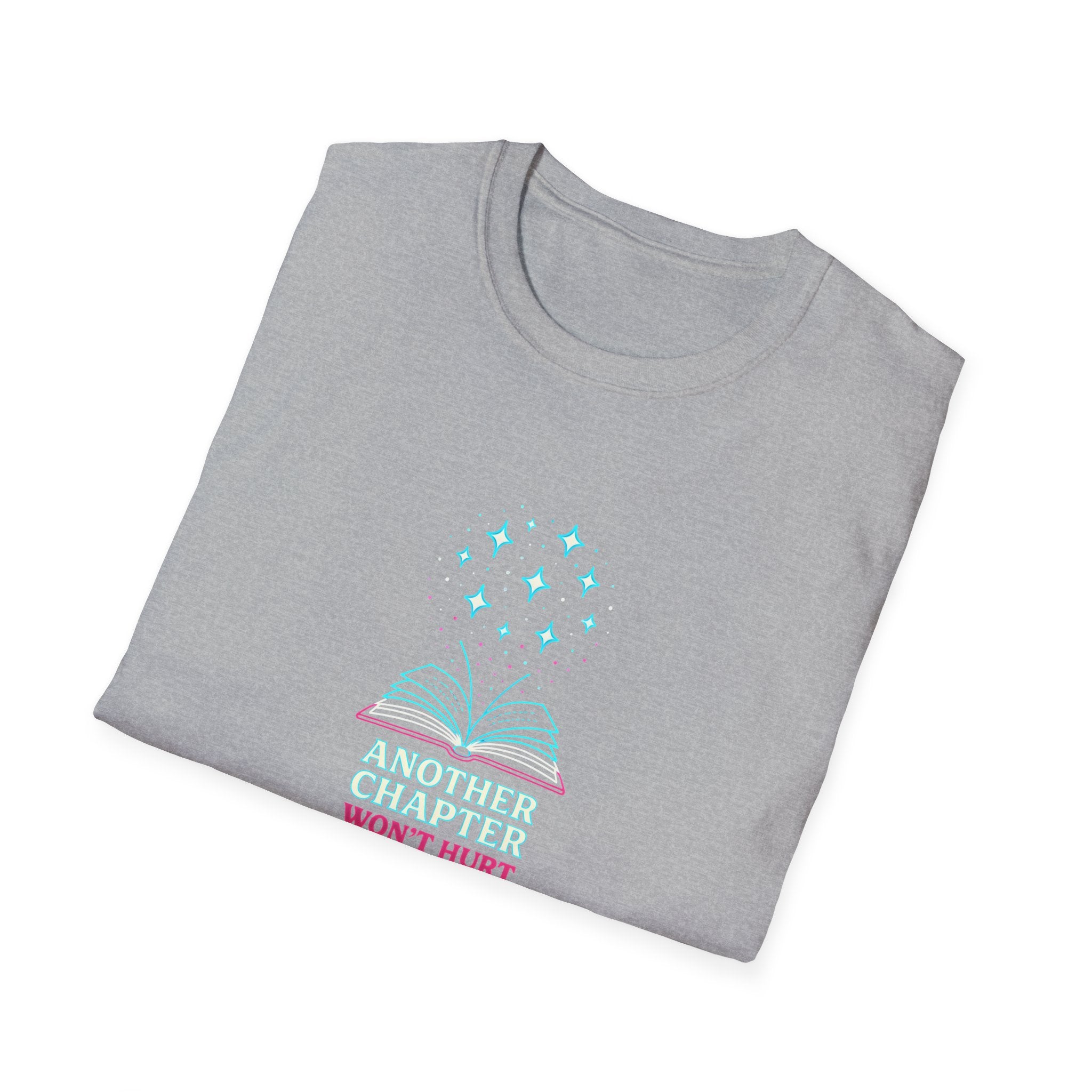 Another Chapter Won't Hurt T-Shirt