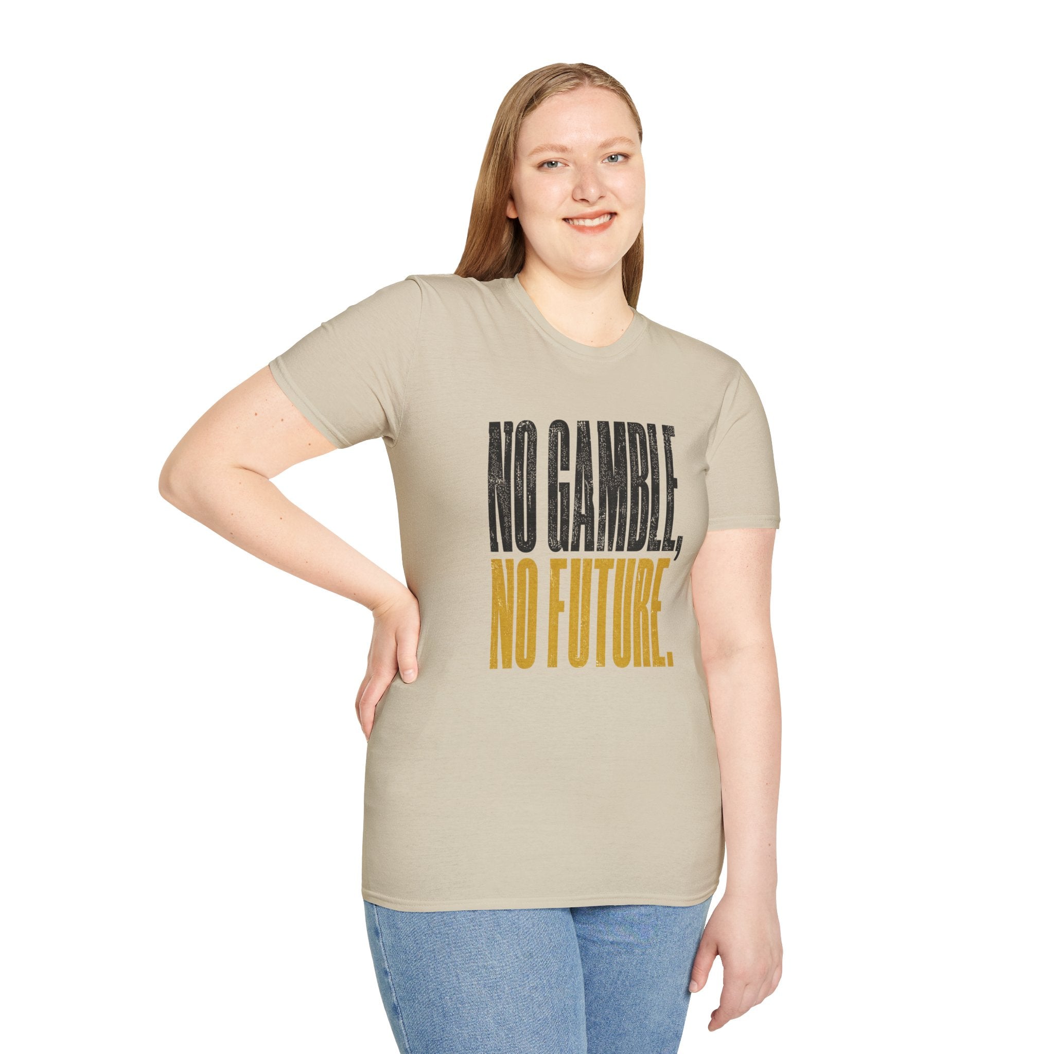 No Gamble No Future T-Shirt