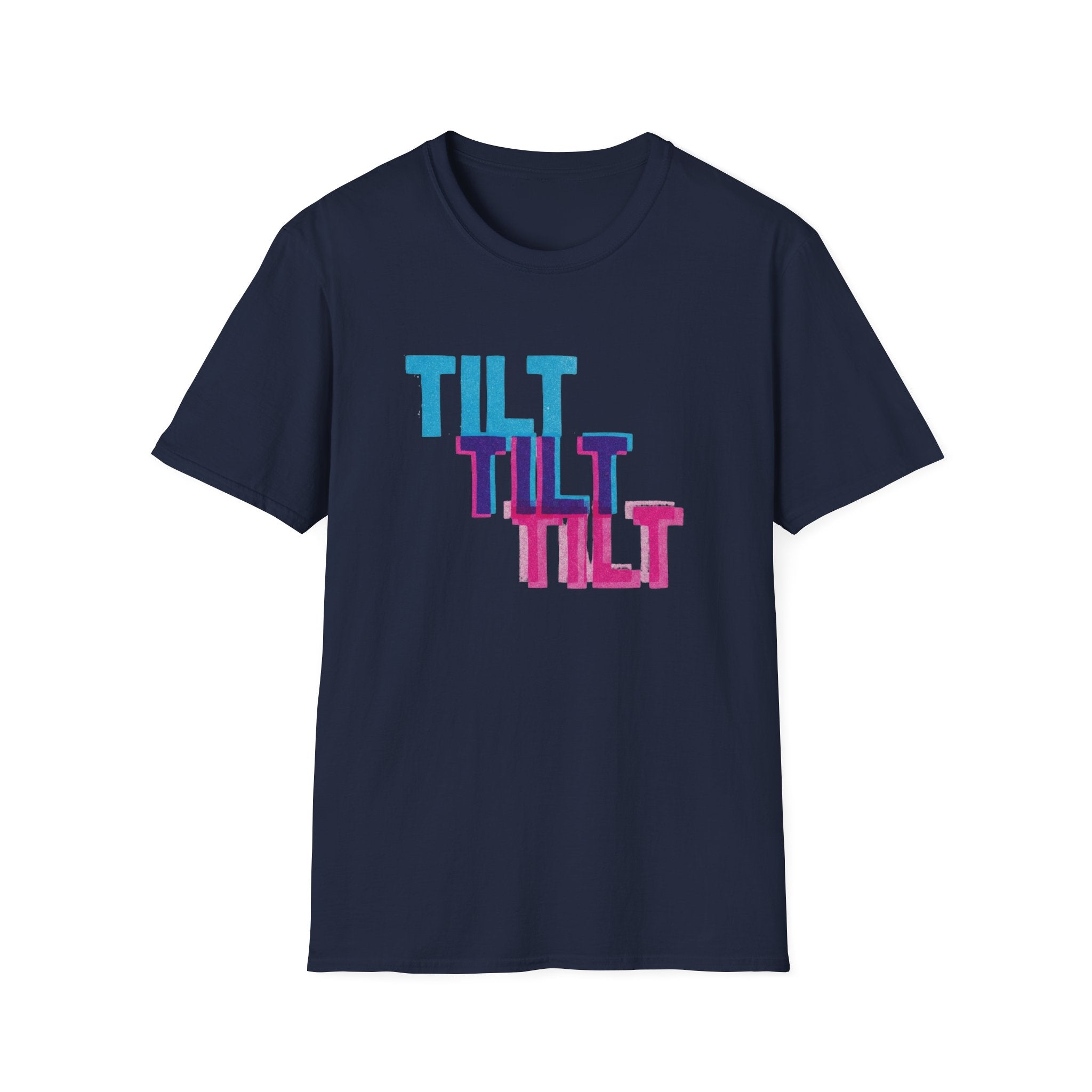 Tilt Tilt Tilt T-Shirt