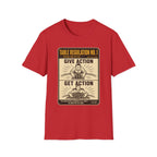 Give Action Get Action T-Shirt