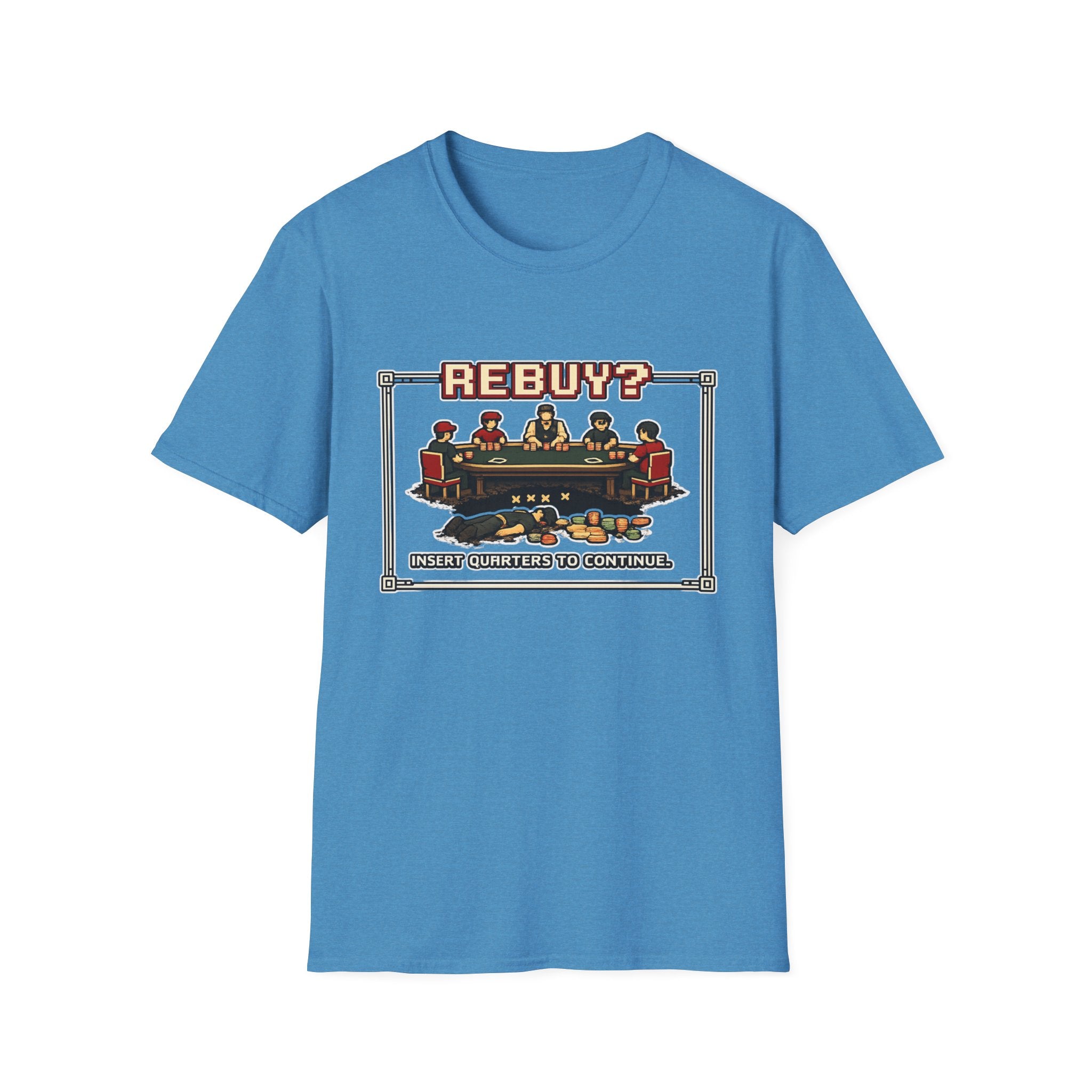 Rebuy Insert Quarters T-Shirt