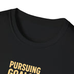 Pursuing Goals Kick T-Shirt