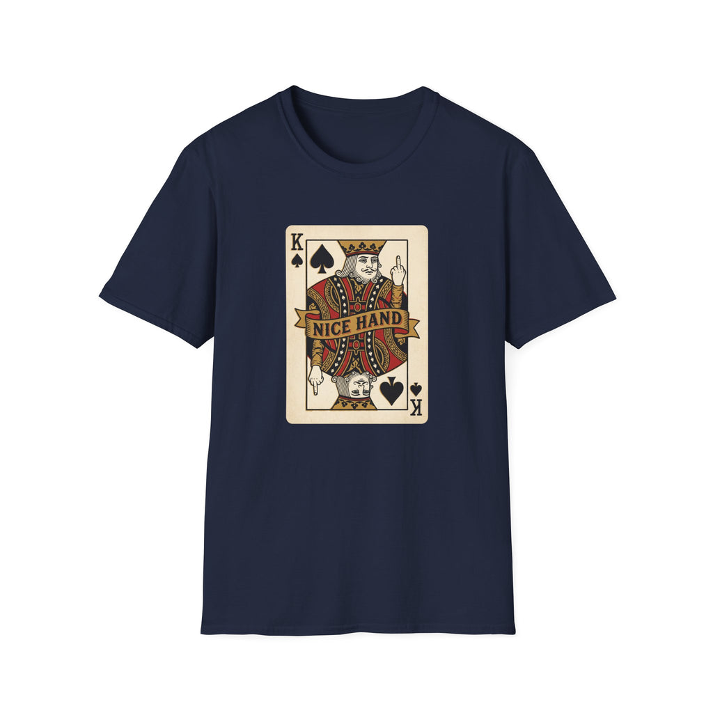 King of Spades "Nice Hand" T-Shirt