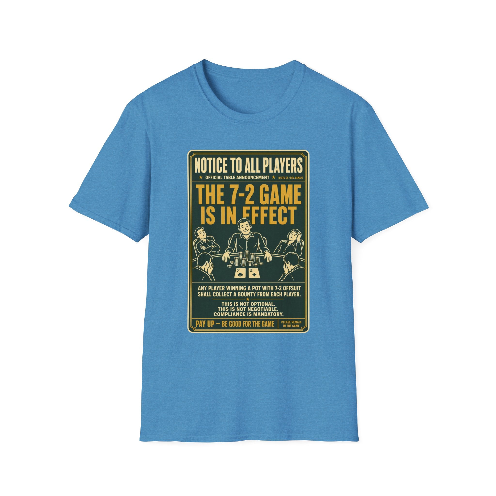 The 7-2 Game T-Shirt