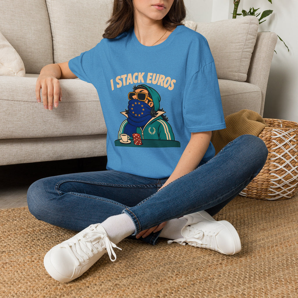 I Stack Euros T-Shirt