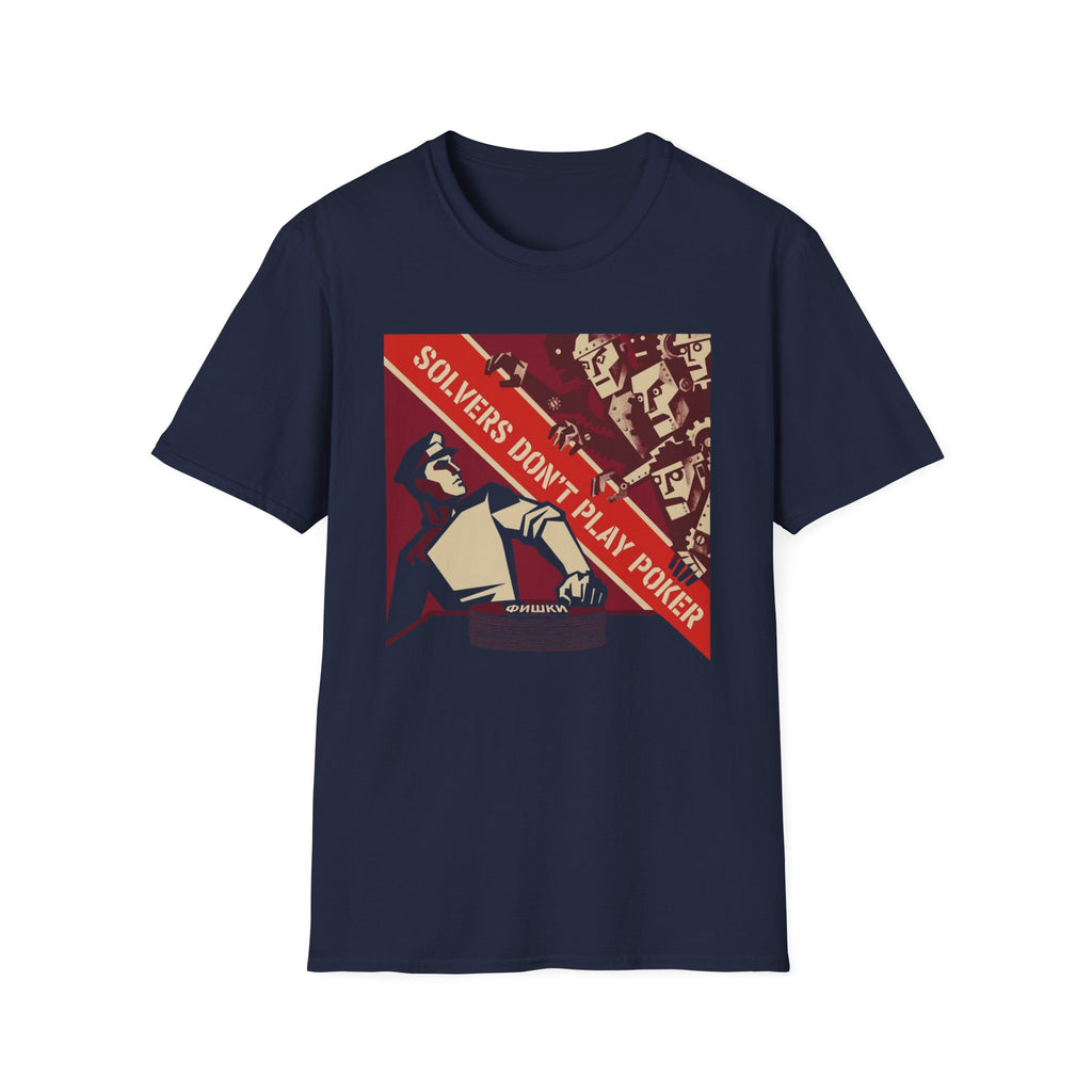 Solver's Don't Play Poker Soviet Era T-Shirt