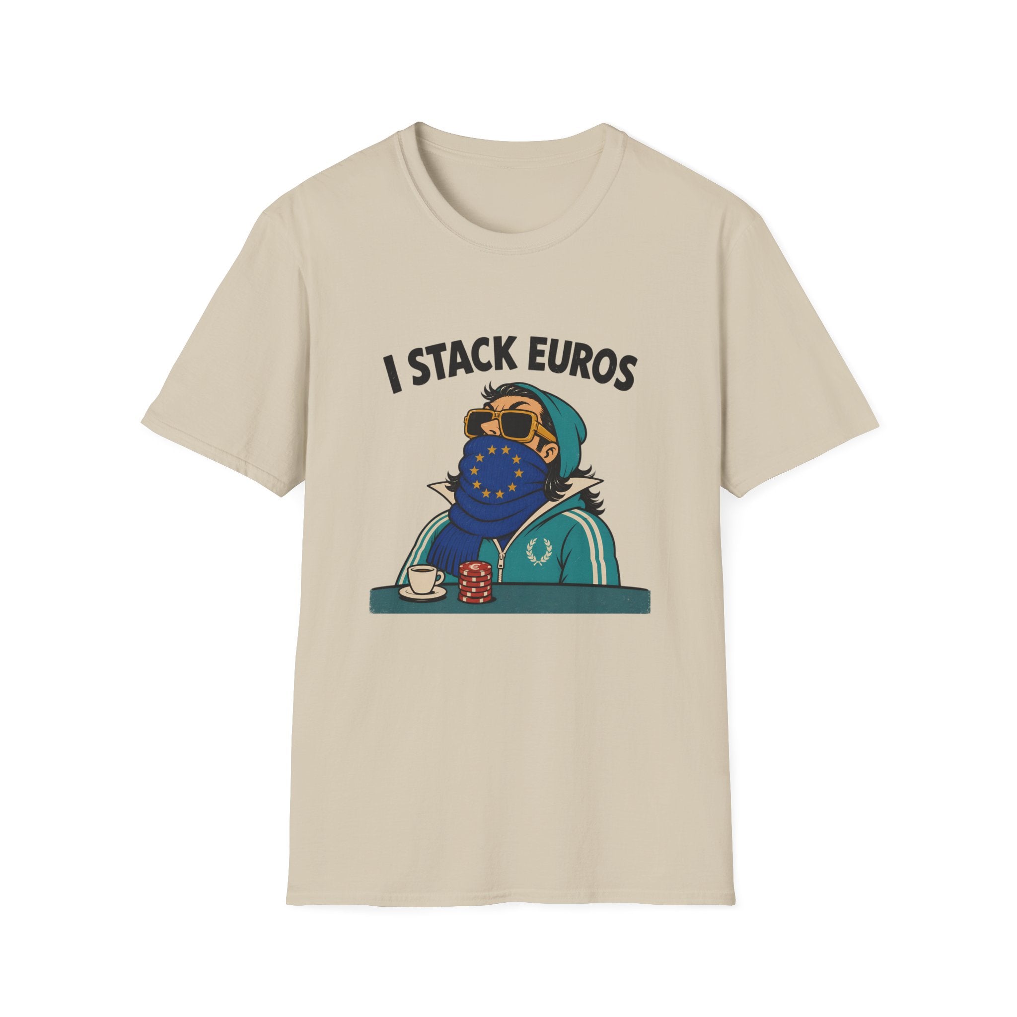 I Stack Euros T-Shirt