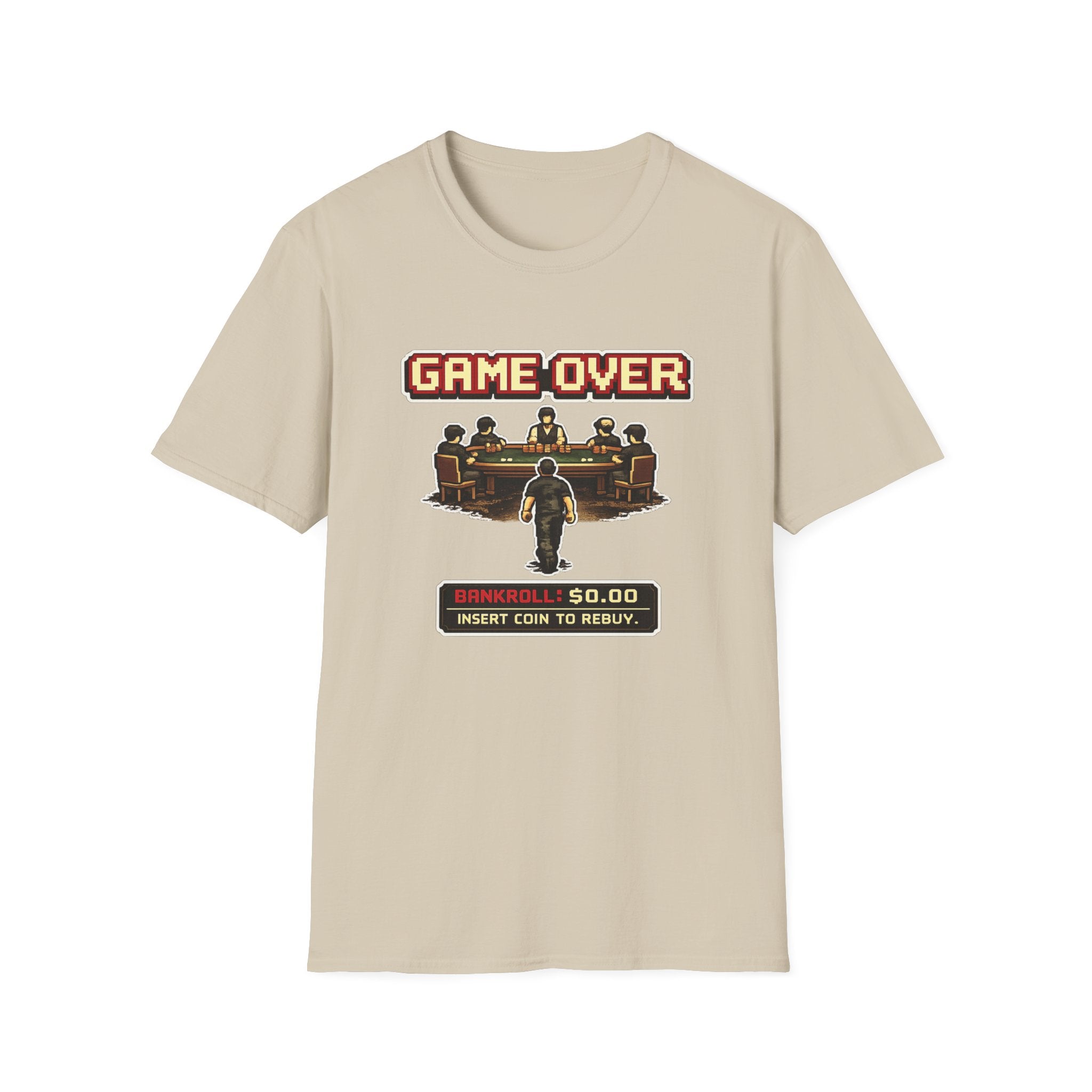 Game Over Bankroll T-Shirt