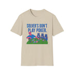Solver's Don't Play Poker T-Shirt