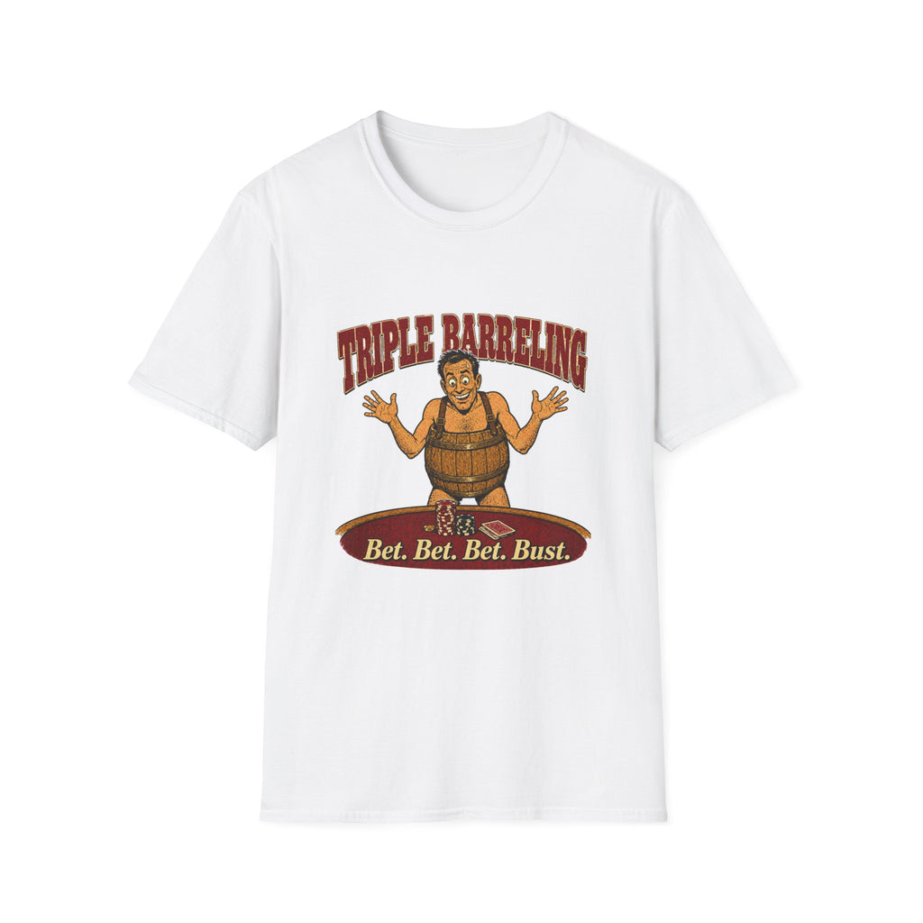Bet Bet Bet Bust T-Shirt