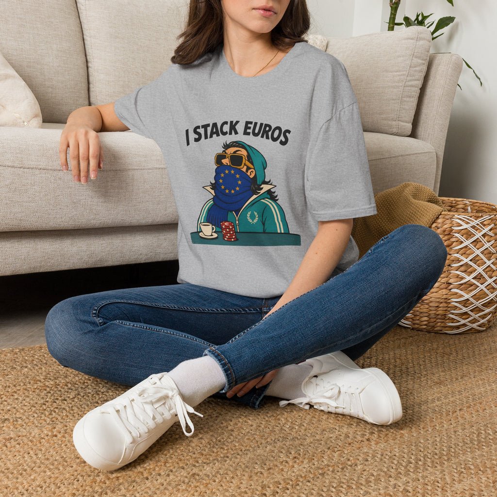 I Stack Euros T-Shirt
