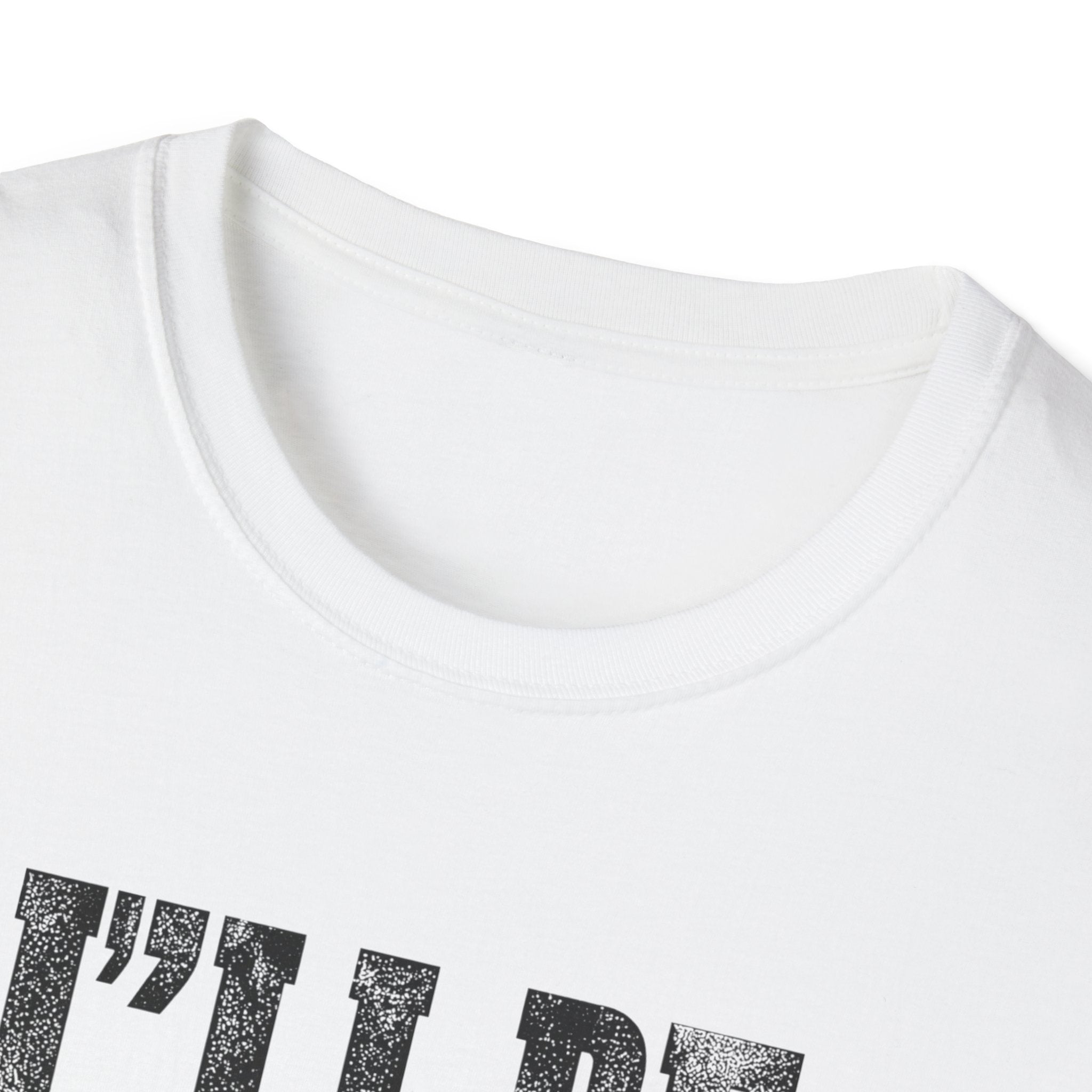 I'll Be Your Huckleberry T-Shirt
