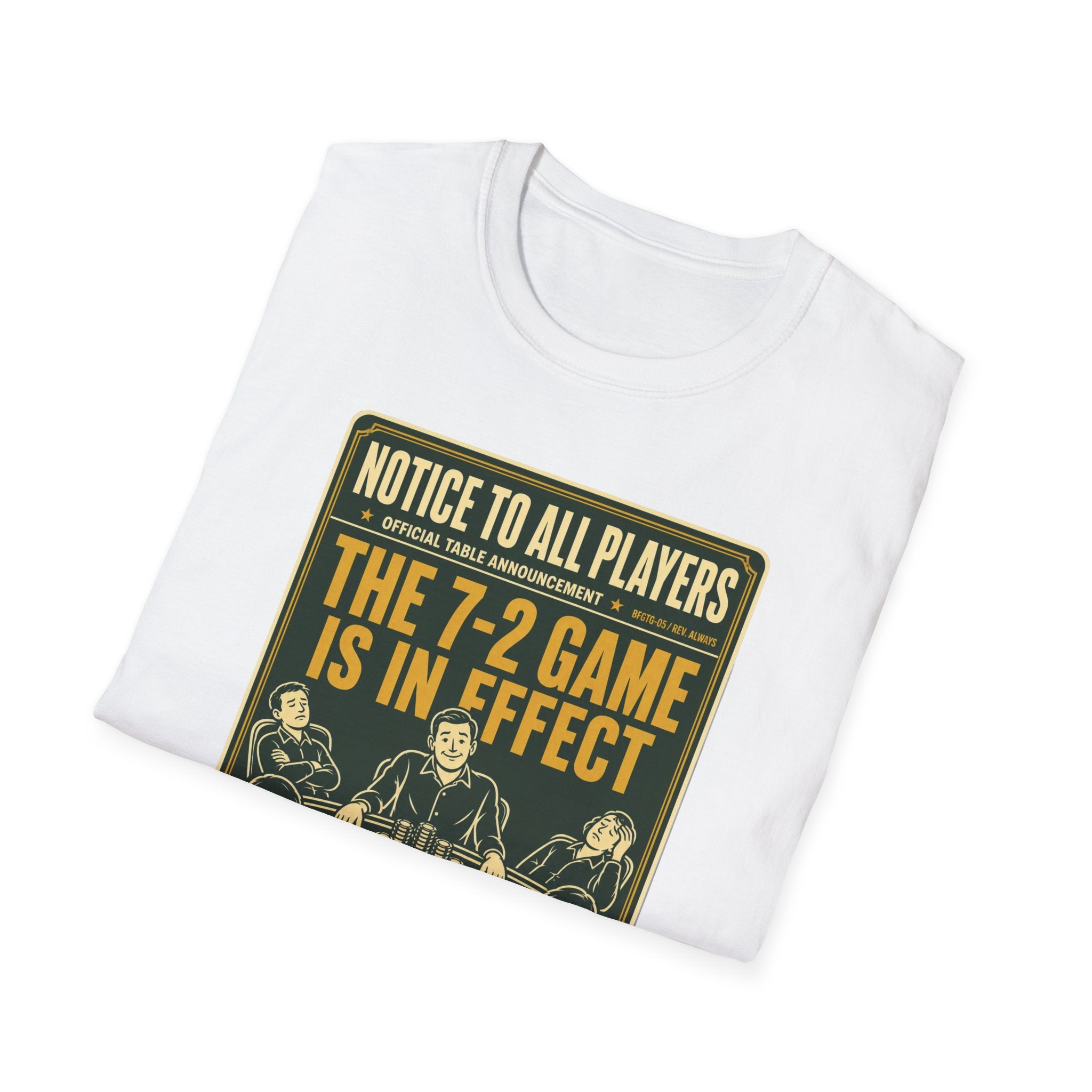 The 7-2 Game T-Shirt
