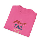 Attempt Fail Fix T-Shirt