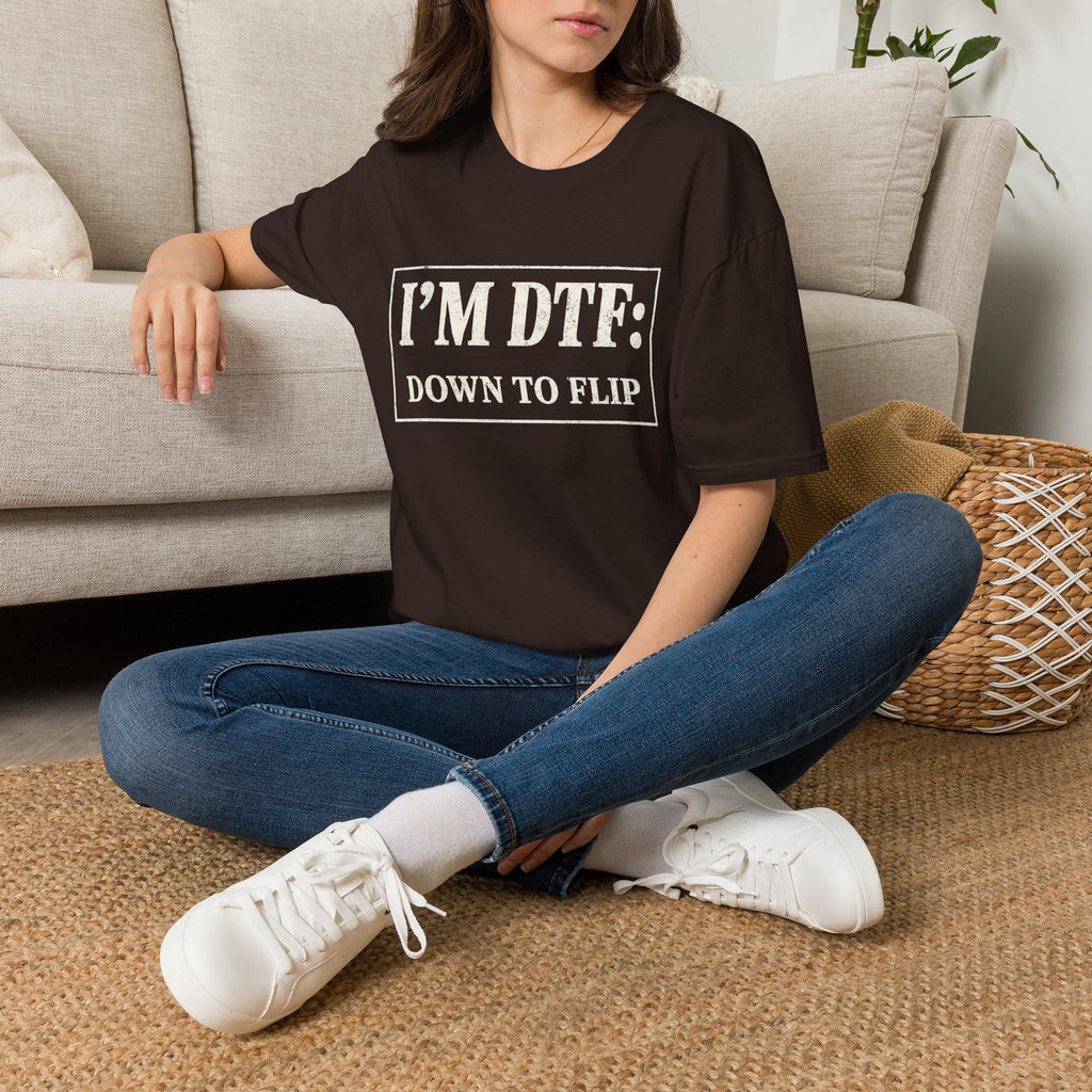 I'm DTF: Down To Flip (Classified) T-Shirt