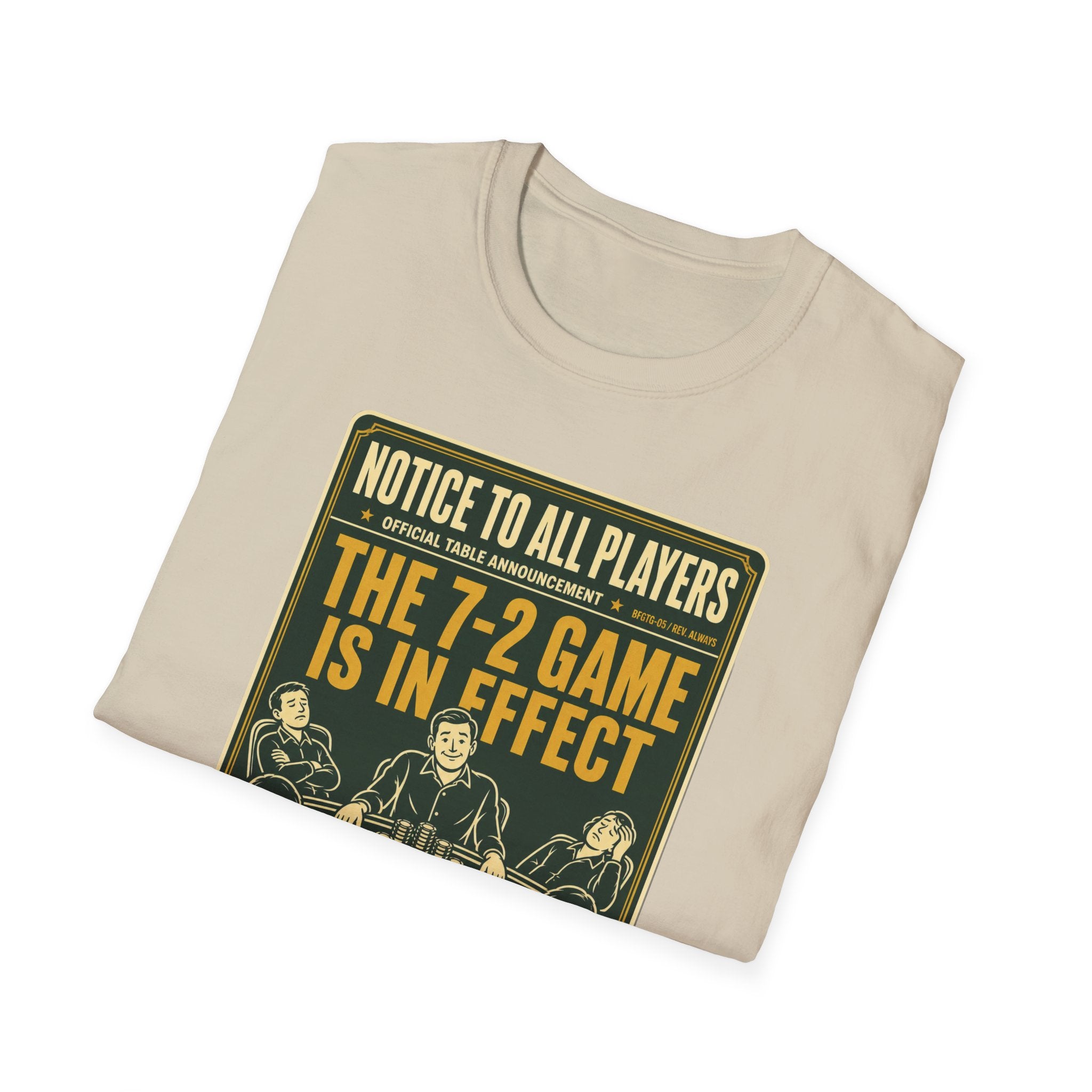The 7-2 Game T-Shirt