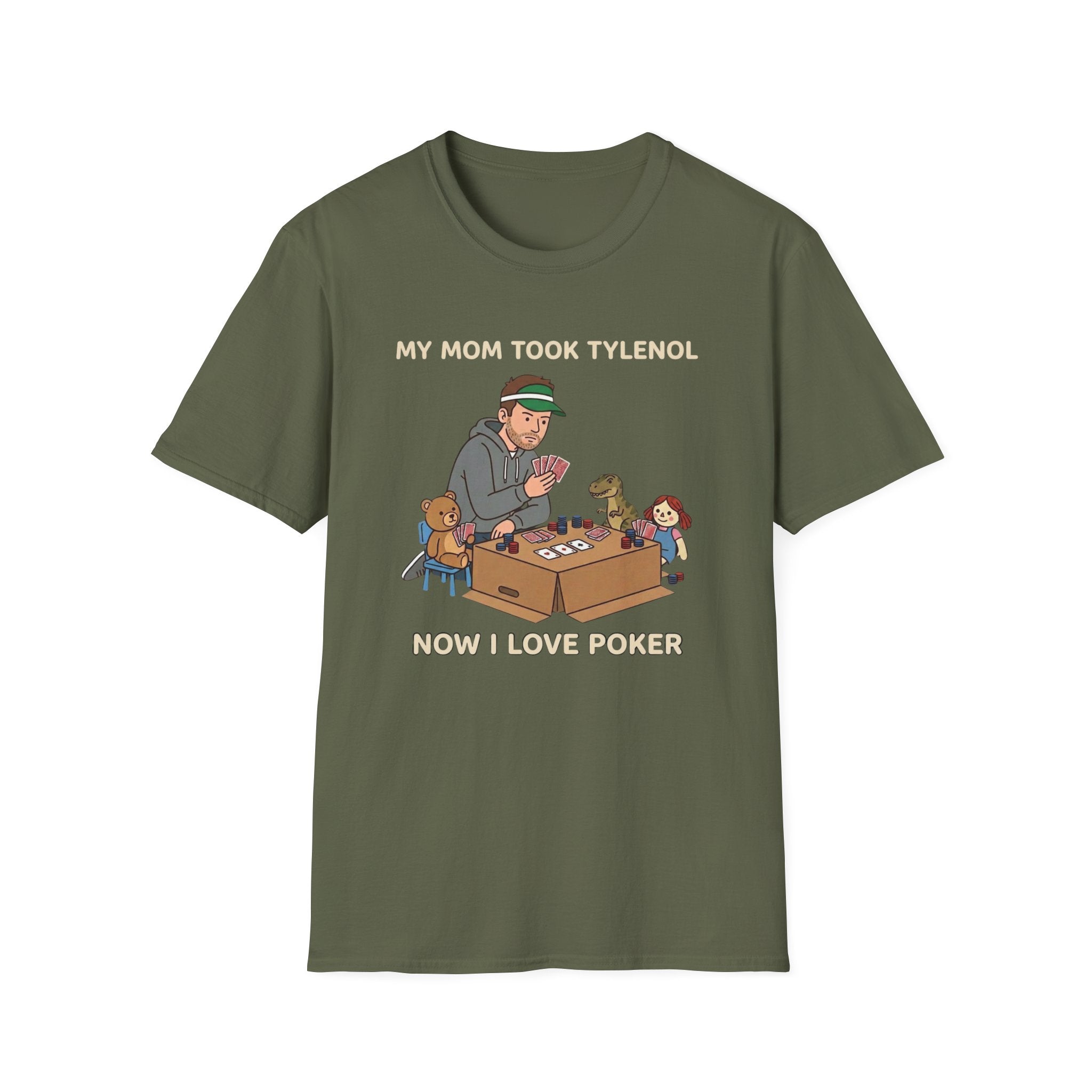Mom Took Tylenol T-Shirt