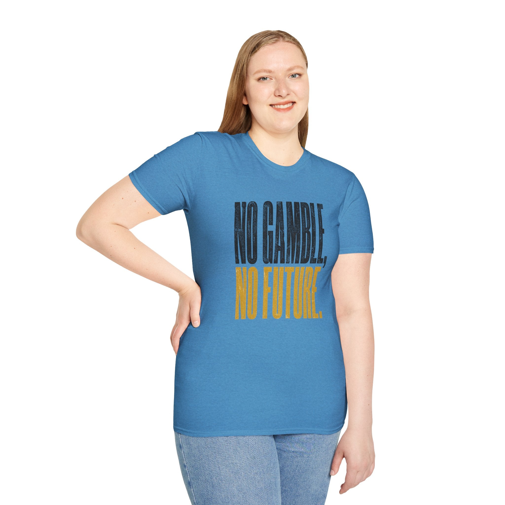 No Gamble No Future T-Shirt
