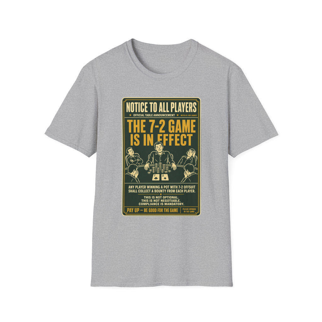 The 7-2 Game T-Shirt