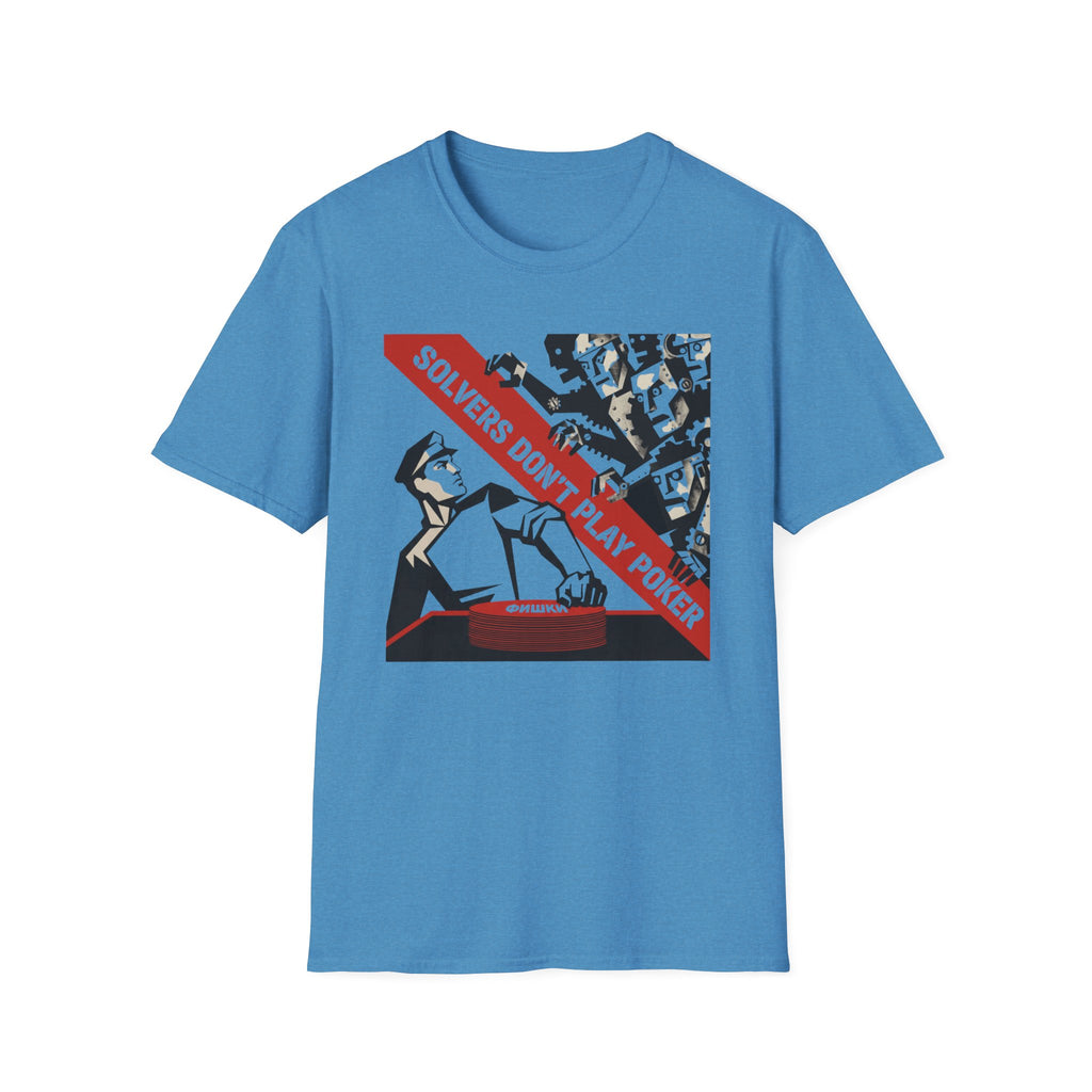Solver's Don't Play Poker Soviet Era T-Shirt