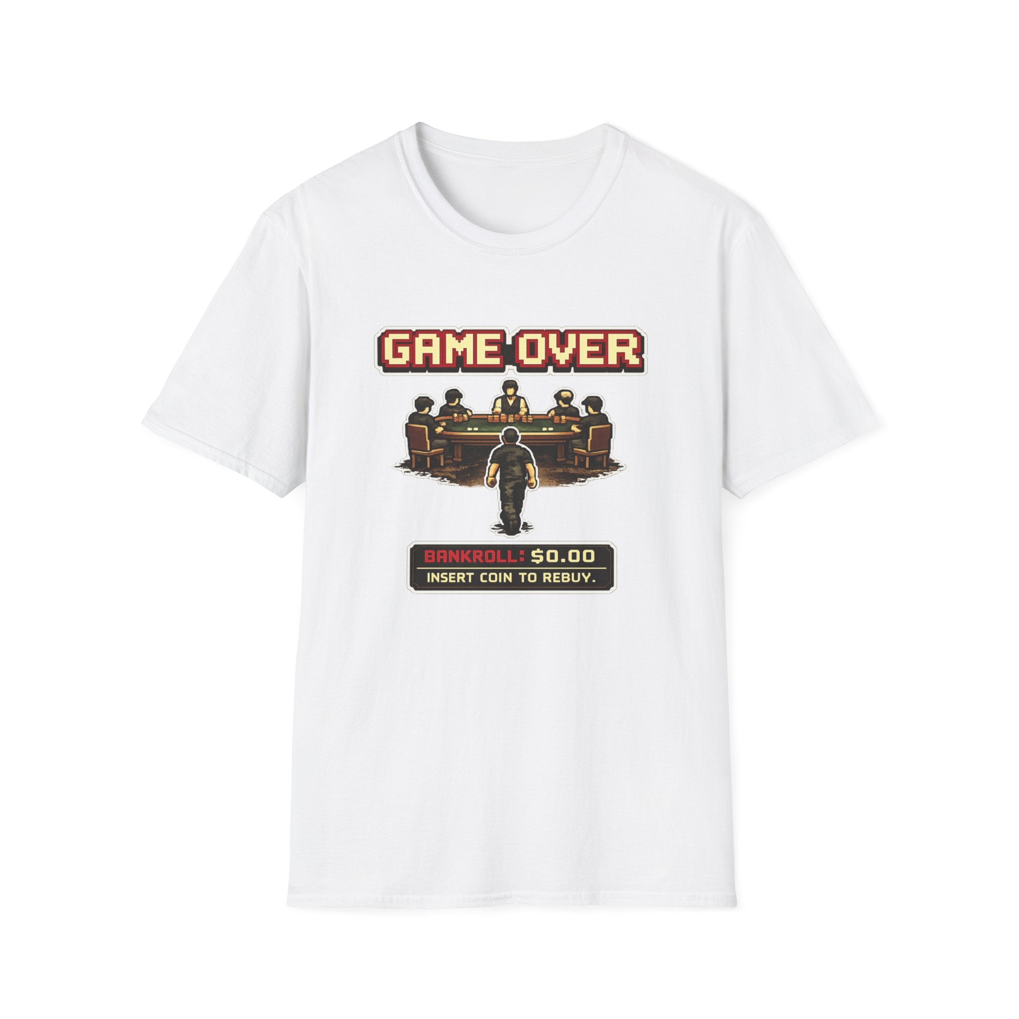 Game Over Bankroll T-Shirt