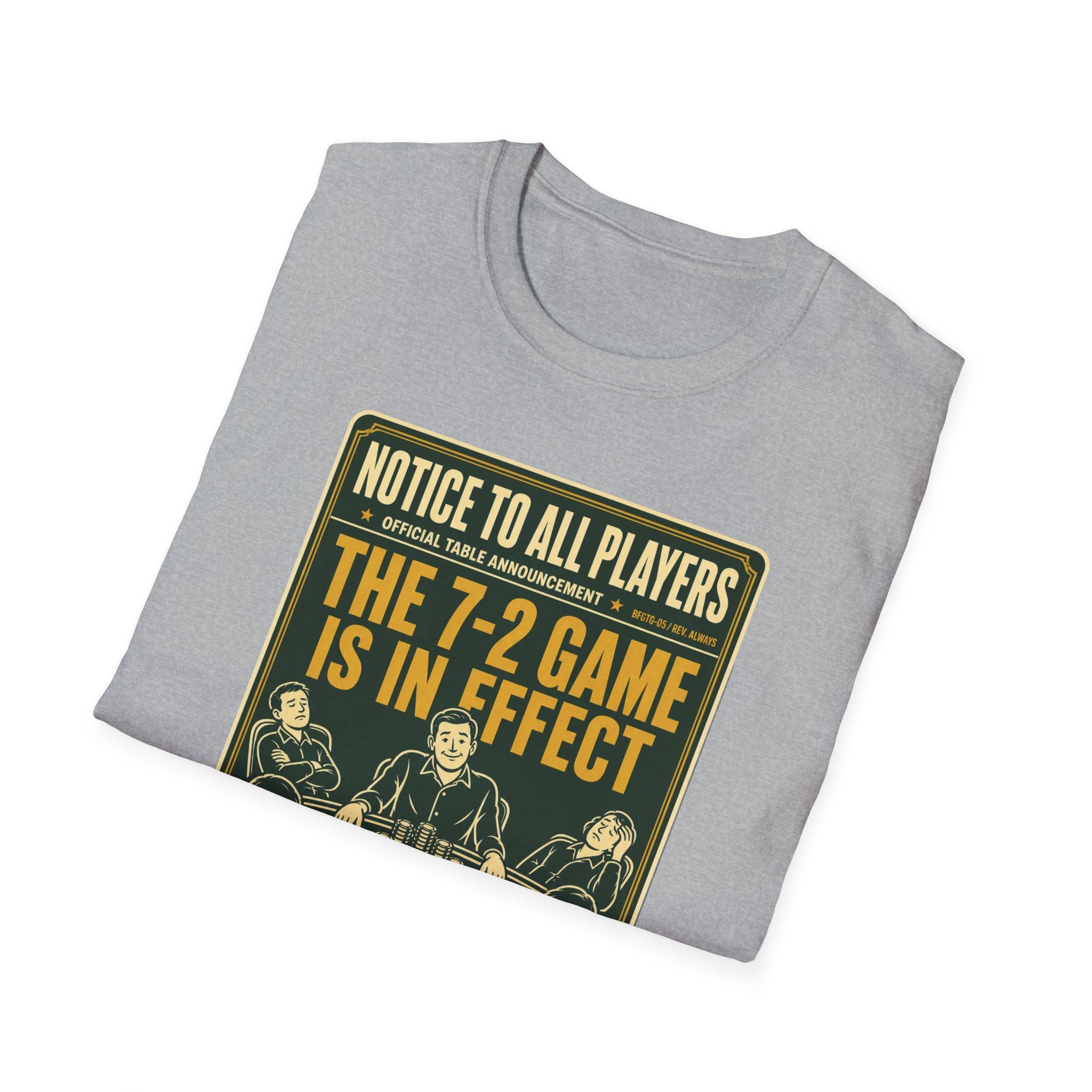The 7-2 Game T-Shirt