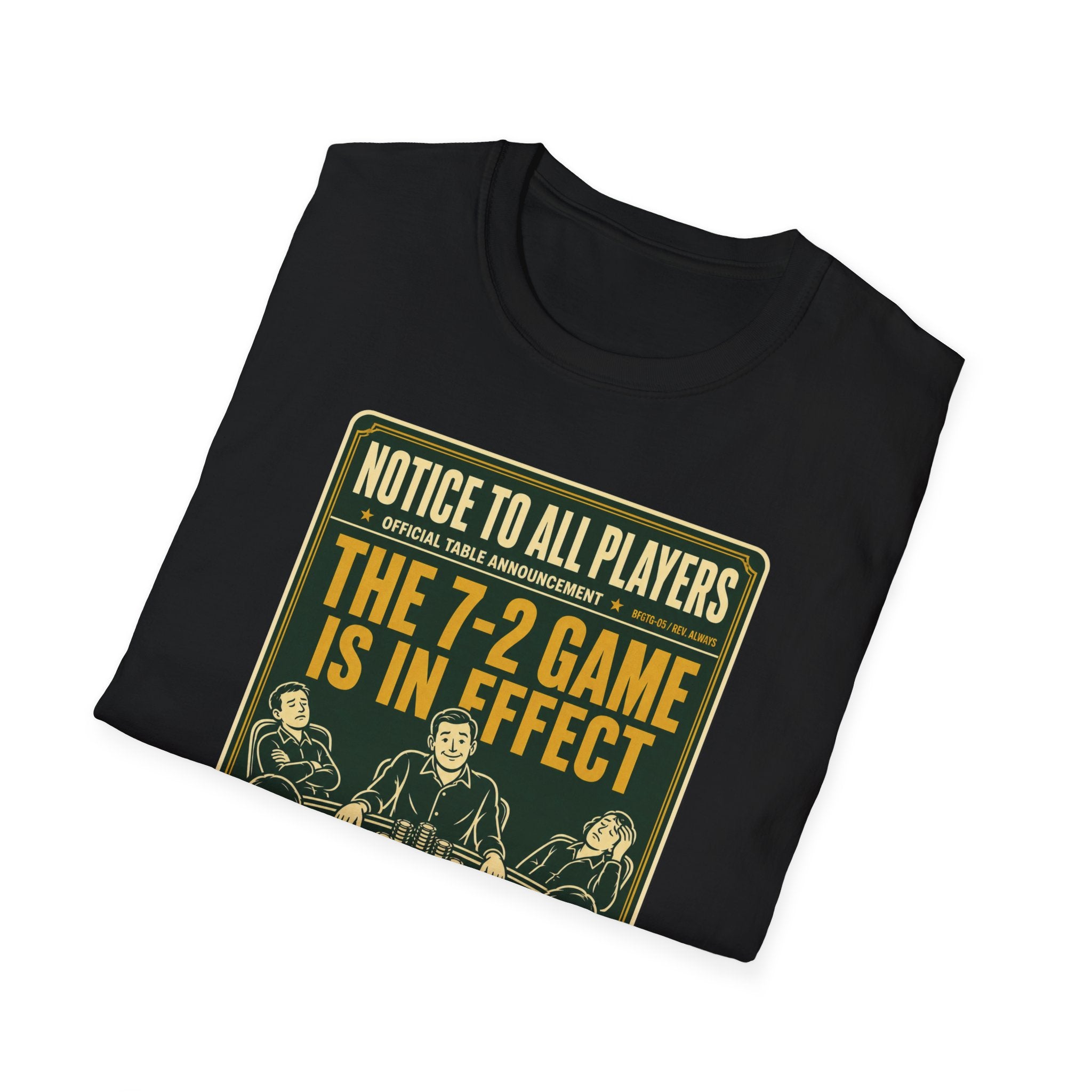 The 7-2 Game T-Shirt