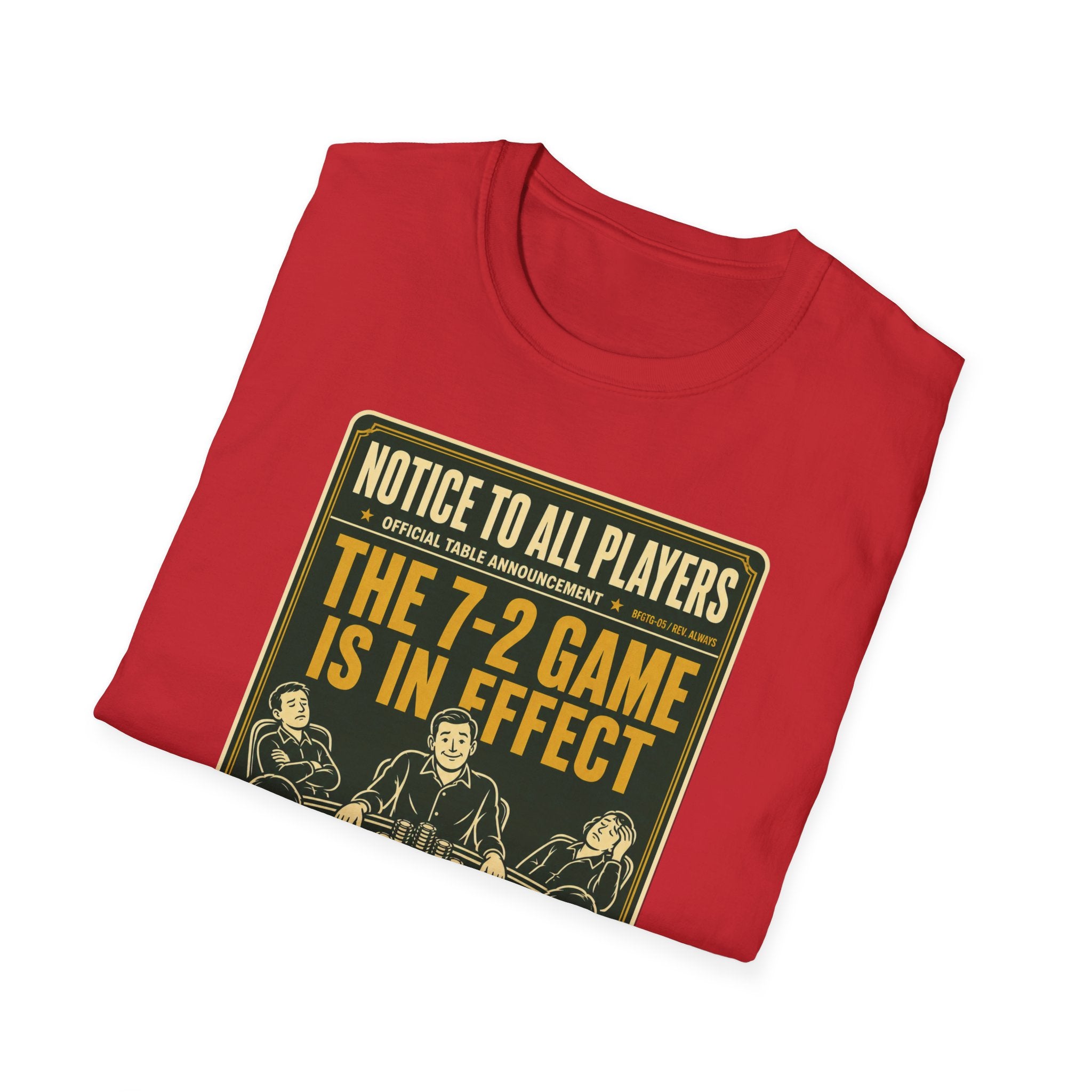 The 7-2 Game T-Shirt