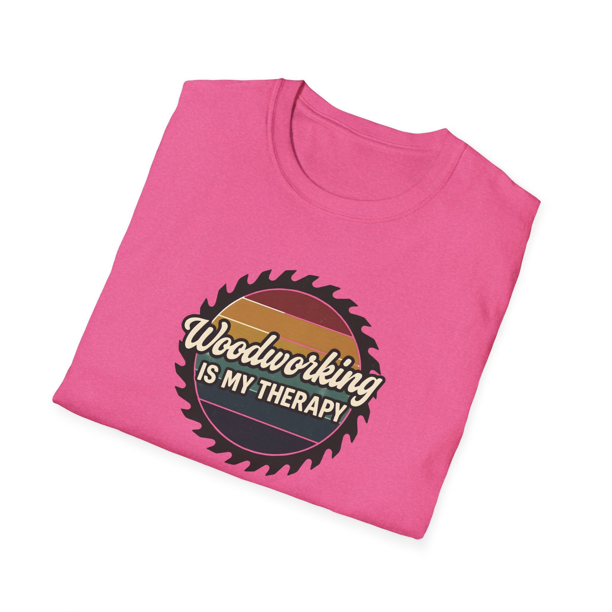 Woodworking Is My Therapy T-Shirt