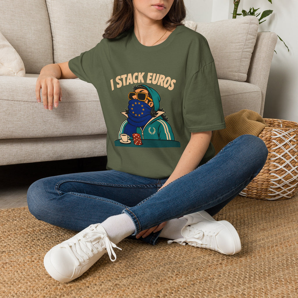 I Stack Euros T-Shirt