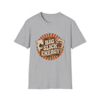 Big Slick Energy T-Shirt